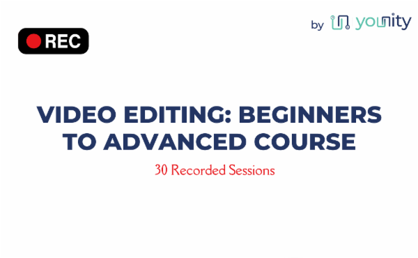 Advanced Video Editing Pre Recorded Course