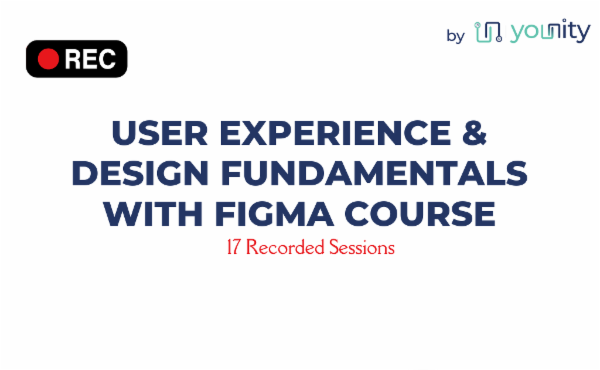 User Experience and Design Fundamentals with Figma Course